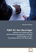 Kartonierter Einband TQM für den Bauträger von Gabriele Steinlechner