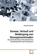 Kartonierter Einband Genese, Verlauf und Niedergang von Managementmoden von David-Karl Hubrich