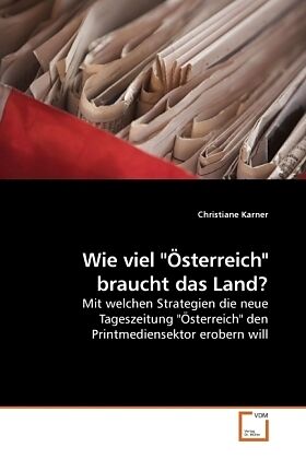Wie viel "Österreich" braucht das Land?