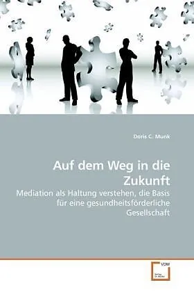 Auf dem Weg in die Zukunft