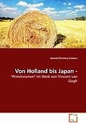 Kartonierter Einband Von Holland bis Japan - von Astrid-Christina Schierz