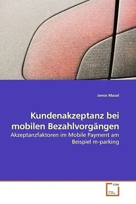 Kundenakzeptanz bei mobilen Bezahlvorgängen