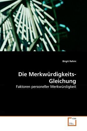 Die Merkwürdigkeits-Gleichung