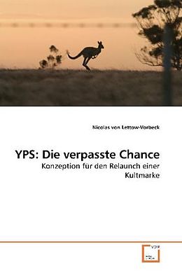 Kartonierter Einband YPS: Die verpasste Chance von Nicolas von Lettow-Vorbeck