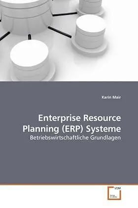 Enterprise Resource Planning (ERP) Systeme