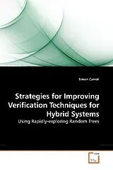 Kartonierter Einband (Kt) Strategies for Improving Verification Techniques for Hybrid Systems von Simon Carroll