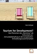 Kartonierter Einband Tourism for Development? von Karin Simlinger