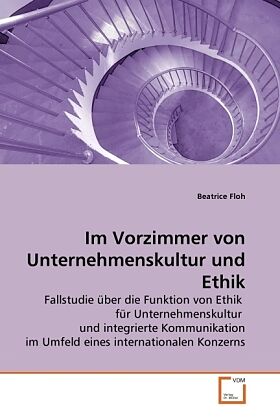 Im Vorzimmer von Unternehmenskultur und Ethik