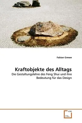 Kraftobjekte des Alltags