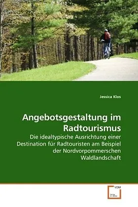 Angebotsgestaltung im Radtourismus