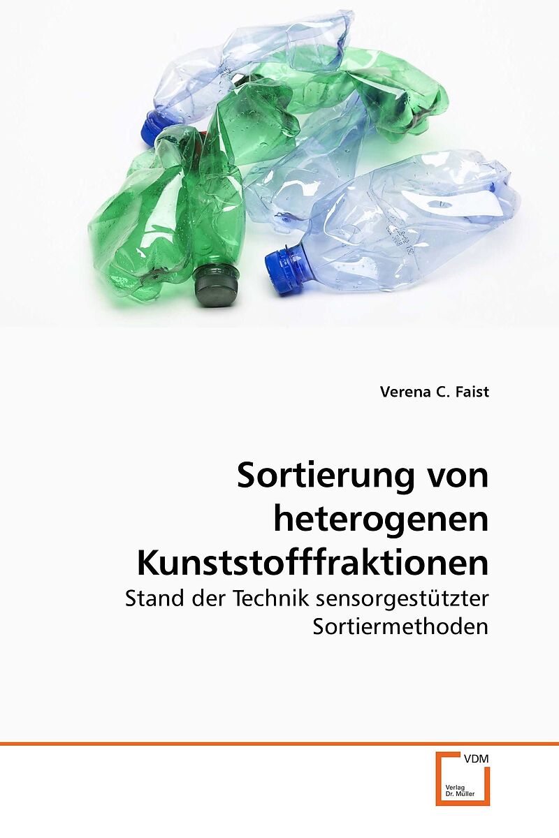 Sortierung von heterogenen Kunststofffraktionen