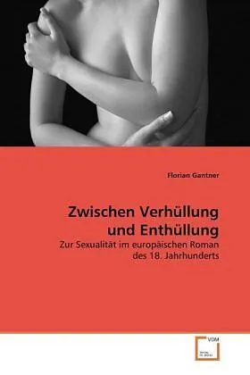 Zwischen Verhüllung und Enthüllung
