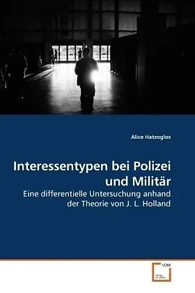 Interessentypen bei Polizei und Militär