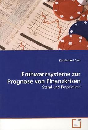 Frühwarnsysteme zur Prognose von Finanzkrisen