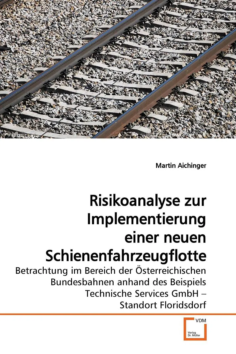 Risikoanalyse zur Implementierung einer neuen Schienenfahrzeugflotte