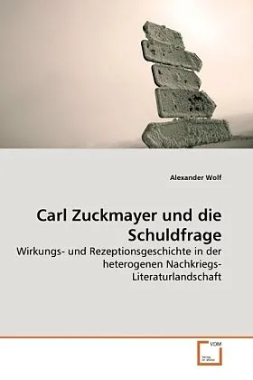 Carl Zuckmayer und die Schuldfrage