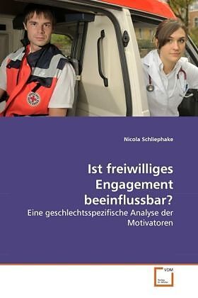Ist freiwilliges Engagement beeinflussbar?