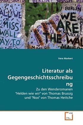 Literatur als Gegengeschichtsschreibung