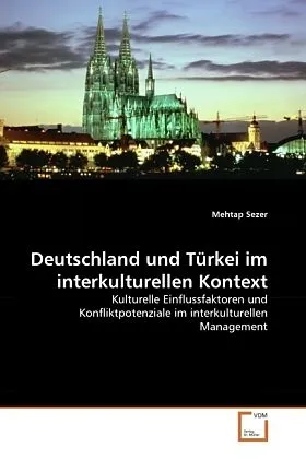 Deutschland und Türkei im interkulturellen Kontext