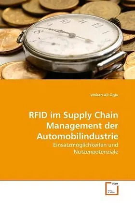 RFID im Supply Chain Management der Automobilindustrie