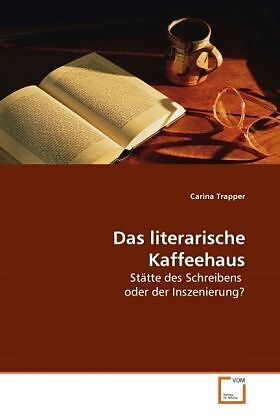 Das literarische Kaffeehaus