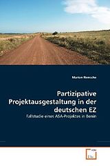 Kartonierter Einband Partizipative Projektausgestaltung in der deutschen EZ von Marion Riensche