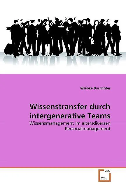 Wissenstransfer durch intergenerative Teams