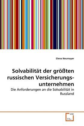 Solvabilität der größten russischen Versicherungsunternehmen