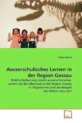 Ausserschulisches Lernen in der Region Gossau