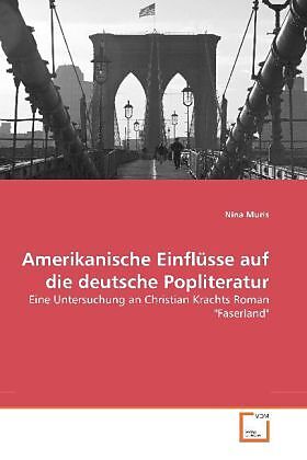 Amerikanische Einflüsse auf die deutsche Popliteratur