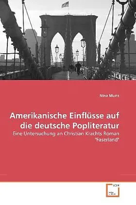 Amerikanische Einflüsse auf die deutsche Popliteratur