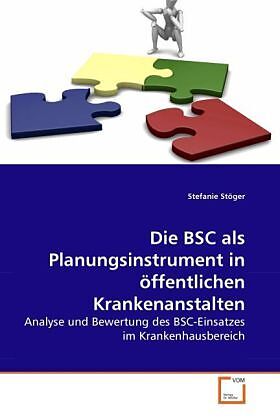 Die BSC als Planungsinstrument in öffentlichen Krankenanstalten