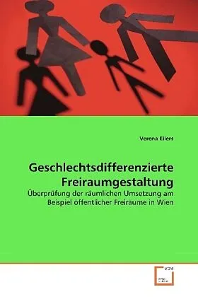 Geschlechtsdifferenzierte Freiraumgestaltung