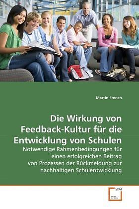 Die Wirkung von Feedback-Kultur für die Entwicklung von Schulen
