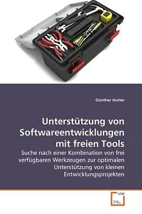 Unterstützung von Softwareentwicklungen mit freien Tools