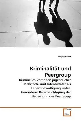 Kriminalität und Peergroup