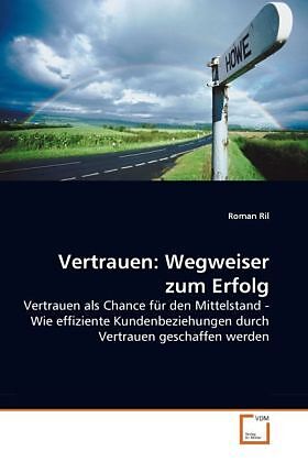 Vertrauen: Wegweiser zum Erfolg