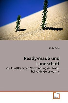 Ready-made und Landschaft