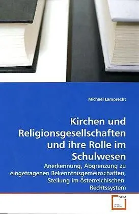 Kirchen und Religionsgesellschaften und ihre Rolle im Schulwesen