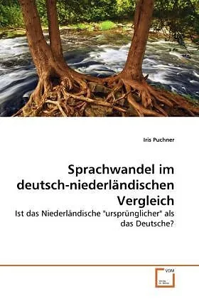 Sprachwandel im deutsch-niederländischen Vergleich