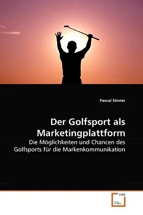 Der Golfsport als Marketingplattform