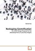 Kartonierter Einband Reshaping Gentrification von Michael Aziz
