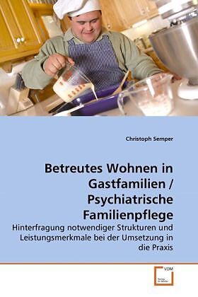 Betreutes Wohnen in Gastfamilien / Psychiatrische Familienpflege