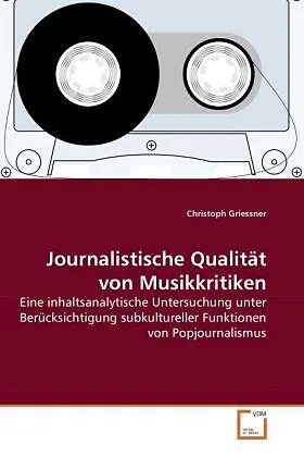 Journalistische Qualität von Musikkritiken