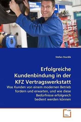 Erfolgreiche Kundenbindung in der KFZ Vertragswerkstatt