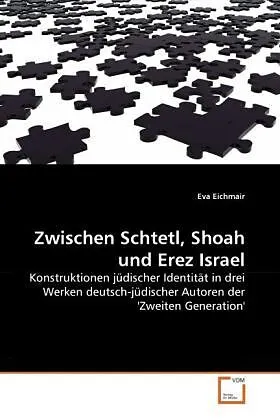 Zwischen Schtetl, Shoah und Erez Israel