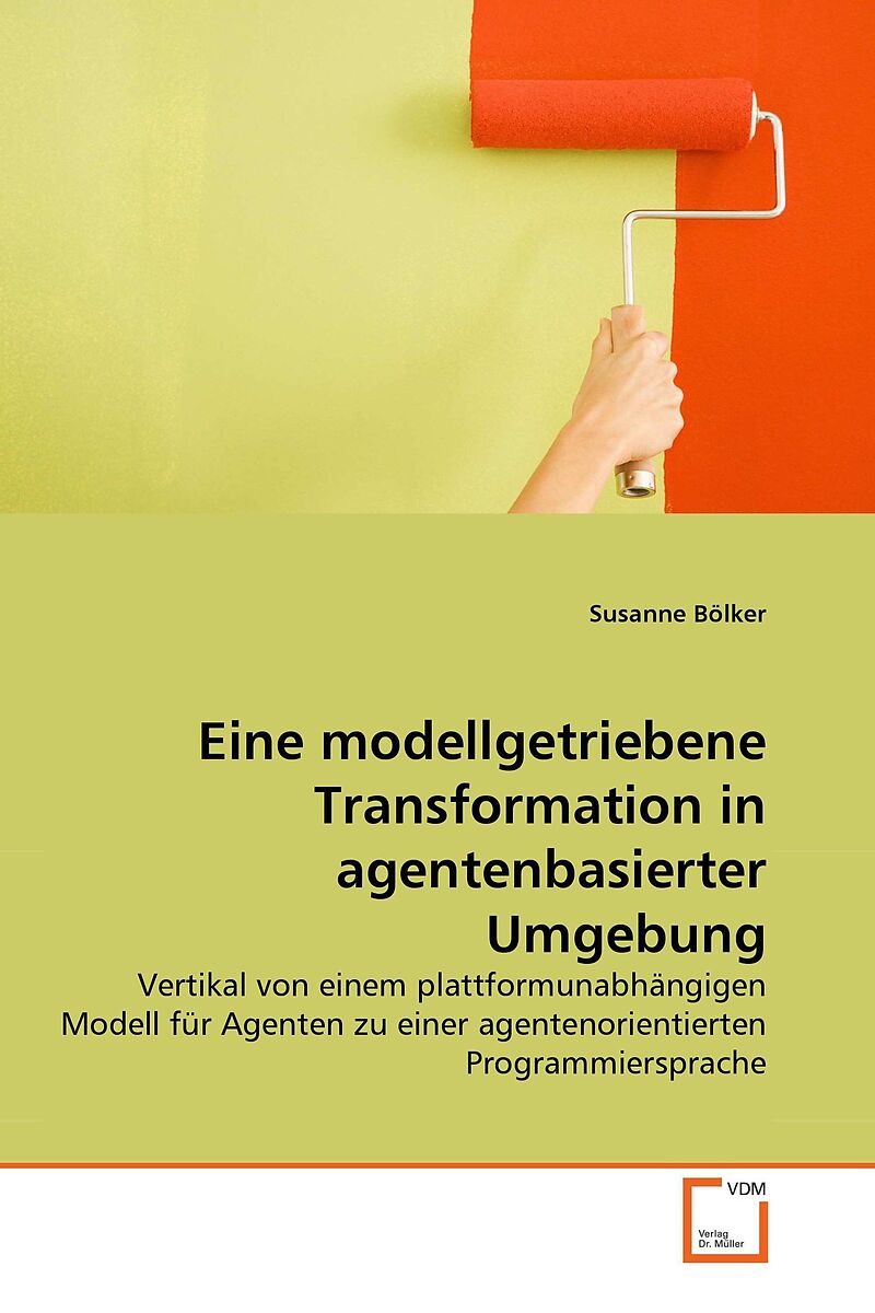 Eine modellgetriebene Transformation in agentenbasierter Umgebung