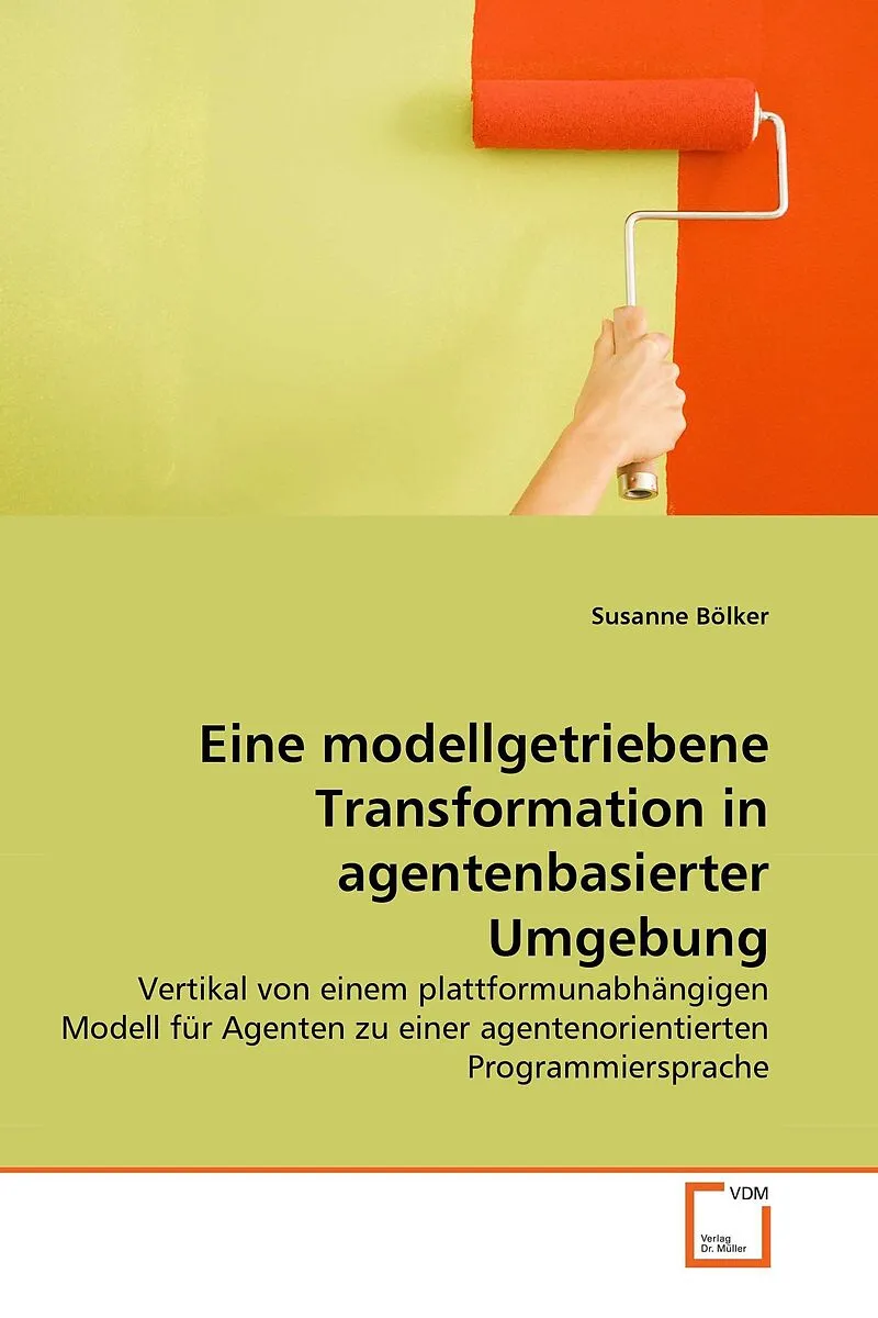 Eine modellgetriebene Transformation in agentenbasierter Umgebung
