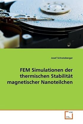 FEM Simulationen der thermischen Stabilität magnetischer Nanoteilchen