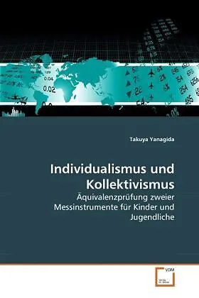 Individualismus und Kollektivismus